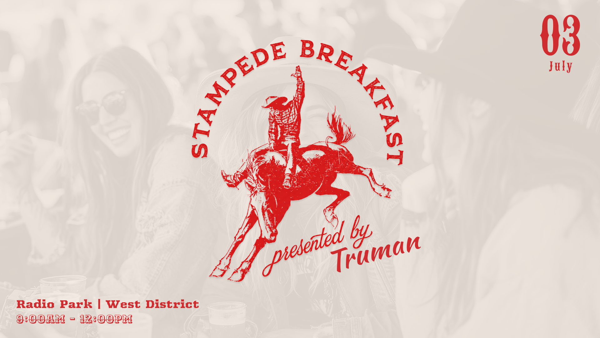Join us in Radio Park on July 3rd for our annual Stampede Breakfast